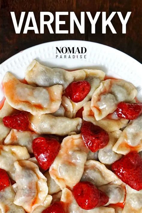 Varenyky Recipe (Dumplings from Ukraine with a Surprise Sweet and Sour Filling)