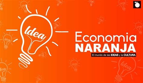 Econom A Naranja Con M S Retos Que Antes Por Pandemia Covid