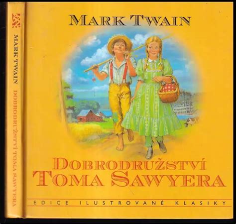 📙 Dobrodružství Toma Sawyera Mark Twain 1999 Bb Art