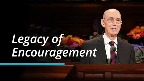 Legacy Of Encouragement Asl Henry B Eyring October 2022 General