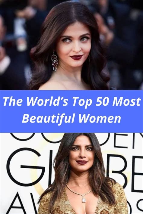 The World’s Top 50 Most Beautiful Women | 50 most beautiful women, Most ...