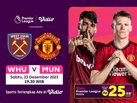 Link Streaming West Ham Vs Man United Liga Inggris Vidio