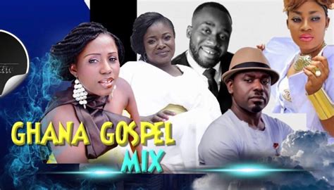 Hot Ghana Praise and Worship Songs Mixtape Fast Download (Mp3 MB)