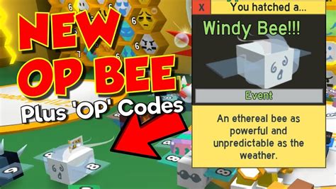 NEW OP WINDY BEE And Bee Swarm Simulator Codes YouTube