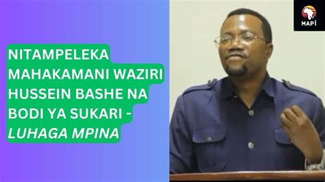 Mbunge Wa Kisesa Luhaga Mpina Kumshtaki Waziri Wa Kilimo Hussein Bashe