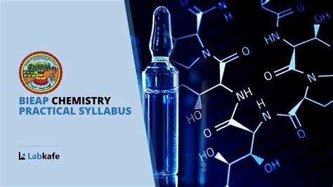 BIEAP Chemistry Practical Syllabus 2022 Labkafe Labkafe