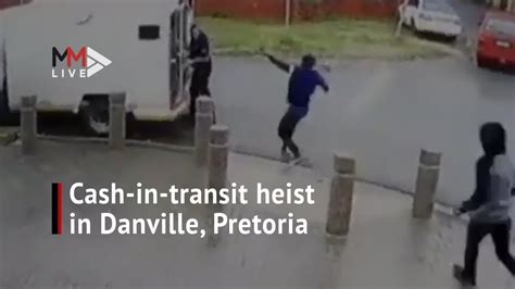 Cash In Transit Van Robbed By Gunmen In Pretoria Youtube