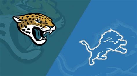 Detroit Lions Vs Jacksonville Jaguars How To Watch Listen To And