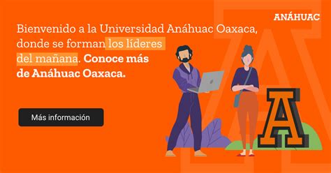 Oferta Académica Universidad Anáhuac Oaxaca