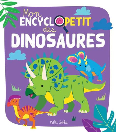 Mon Encyclopetit Des Dinosaures Ebook Kim Huynh 9781773883830