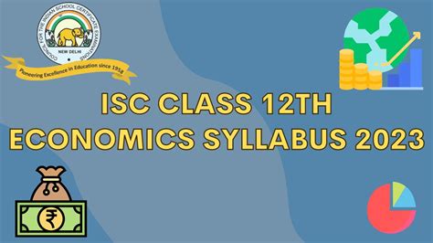 Isc Class 12 Economics Syllabus 2022 2023 Download Revised Class 12th Economics Syllabus Pdf