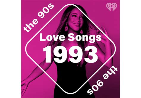 Love Songs: 1993 | iHeart