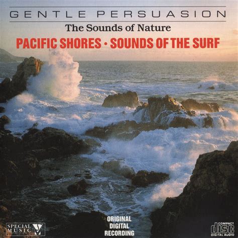 No Artist The Sounds Of Nature Pacific Shores Sounds Of The Surf 1991 Cd Discogs