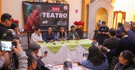 Por Iniciar XXII Encuentro Nacional De Teatro Del Movimiento Antorchista