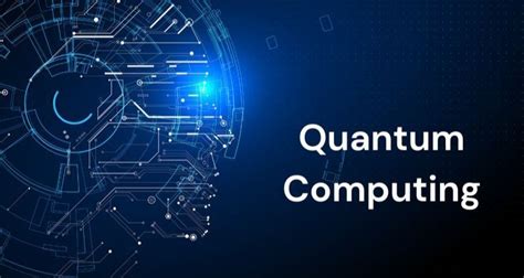 The Rise Of Quantum Computing Revolutionizing Technology