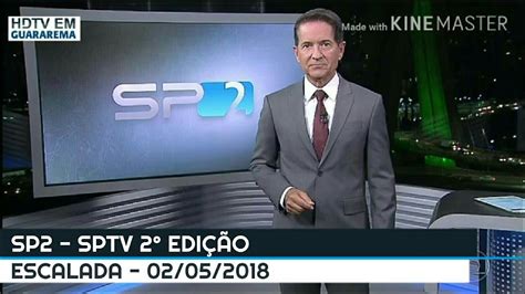 Escalada Do Sp Sptv Edi O Globo Sp Youtube