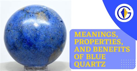 Blue Quartz Meanings Properties And Benefits