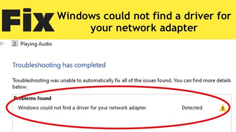 How To Fix Windows Could Not Find A Driver For Your Network Adapter