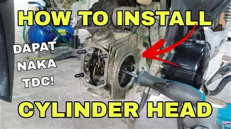 Tips Guide Sa Pag Kabit Ng Cylinder Head Ng Motor Youtube