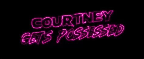 Horror Comedy ‘Courtney Gets Possessed’ On Digital and On-Demand ...