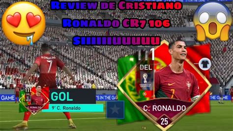 LLEGÓ CRISTIANO RONALDO GRL 106 REVIEW DE CR7 EL MEJOR DELANTERO