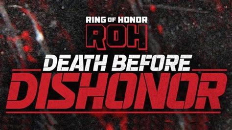 Roh Death Before Dishonor 2024 Match Card And Results Roh Ppv