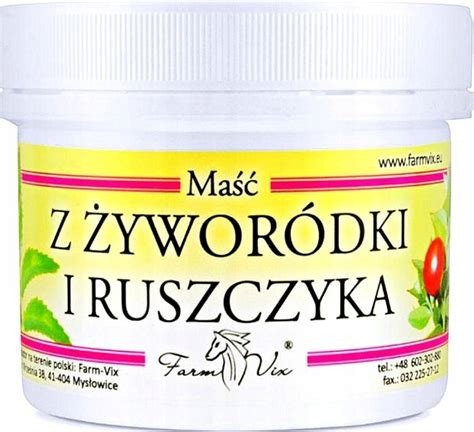 MAŚĆ Z ŻYWORÓDKI I RUSZCZYKA 150 ML FARM VIX 9307978422 Allegro pl