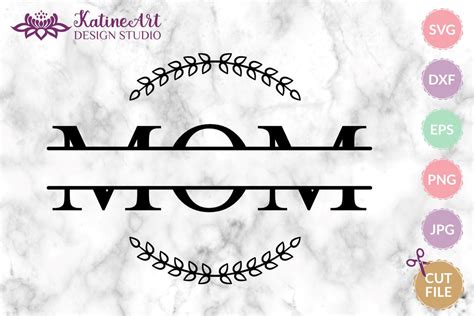 Mom Svg File Mothers Day Clipart Split Monogram Frame With Floral