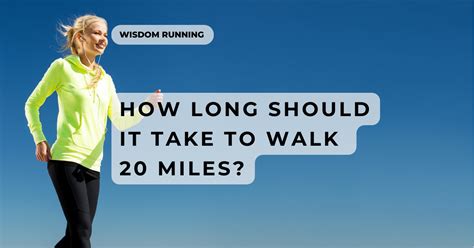 how long would it take to walk ten miles