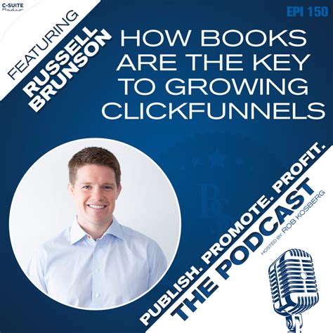 How Books are the Key to Growing ClickFunnels featuring Russell Brunson ...