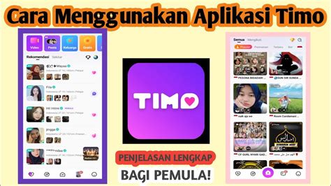 Cara Menggunakan Aplikasi Timo Cara Pakai Aplikasi Timo Bagi Pemula