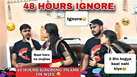 Ignoring Prank On Wife 48 Hours 😜😂 Prank Gone Extremely Wrong Sakshibabaofficial Youtube