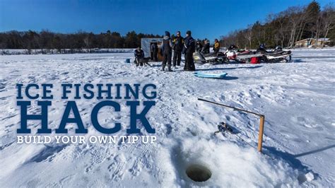 DIY Ice Fishing Tip Up And Some Sunday Fun On The Lake YouTube