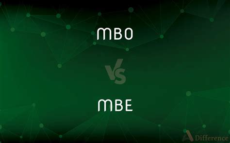 Mbo Vs Mbe — Whats The Difference