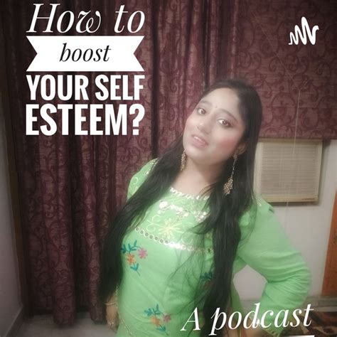 Self Esteem Podcast On Spotify