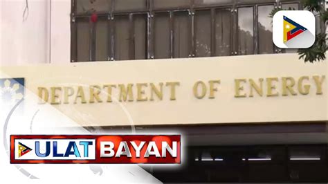 Doe Tiniyak Na May Sapat Na Supply Ng Kuryente Sa Hatol Ng Bayan