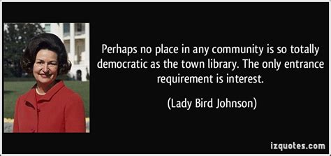 Lady Bird Johnson Quotes. QuotesGram