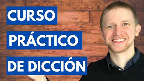 Oratoria Y Dicci N Curso De Dicci N Para Hablar En P Blico Youtube