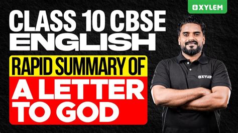 Class 10 Cbse English Rapid Summary Of A Letter To God Xylem Class 10 Cbse Youtube