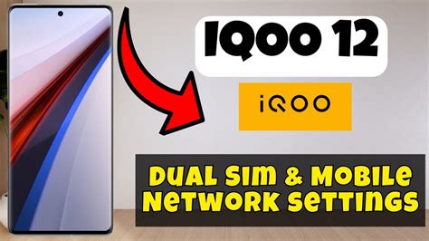 Dual Sim Mobile Network Settings IQOO 12 Use Mobile Network