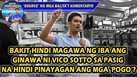 BAKIT HINDI MAGAWA NG IBA ANG GINAWA NI VICO SOTTO SA PASIG NA HINDI