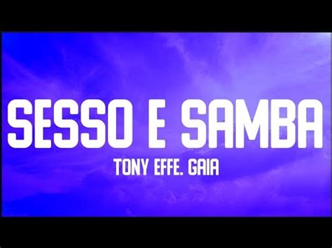 Tony Effe Gaia Sesso E Samba Lyrics Youtube