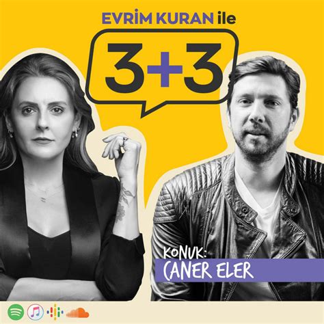 Evrim Kuran Ile 3 3 Caner Eler Evrim Kuran Podcast On Spotify