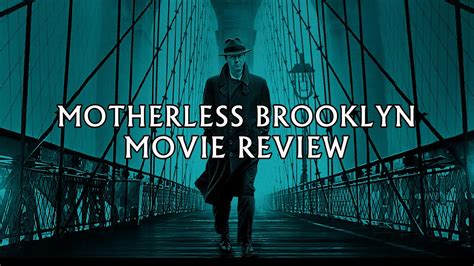 Motherless Brooklyn Movie Review Edward Norton Noir