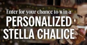 Stella Holiday Custom Chalice Sweepstakes Enter To Win A Personalized