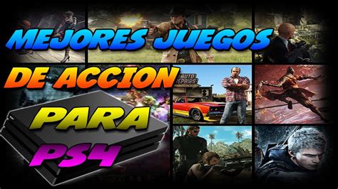 Mejores Juegos De Acción Para Ps4 😱 Lista Actualizada 2019 Top 9 Youtube