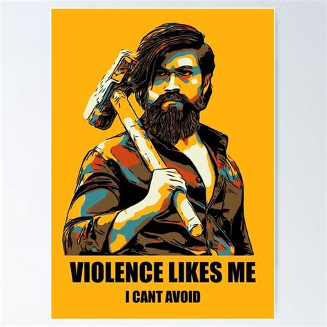 "KGF | Violence Likes me-Rocky vai" Poster for Sale by Imran Bin Younos | Redbubble