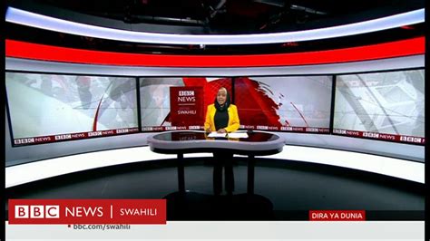 Matangazo Ya Dira Ya Dunia Tv Jumatano Bbc News Swahili