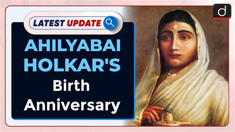 Ahilyabai Holkar S Birth Anniversary Latest Update Drishti Ias