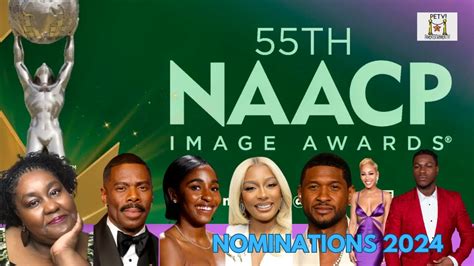 55th Naacp Image Awards Nominees 2024 Youtube